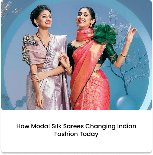 How Modal Silk Sarees Changing Indian Fashion Today